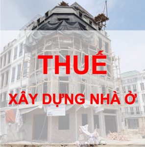 Thuế xây dựng nhà ở