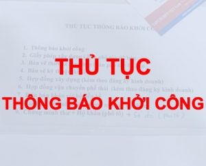 thủ tục thông báo khởi công